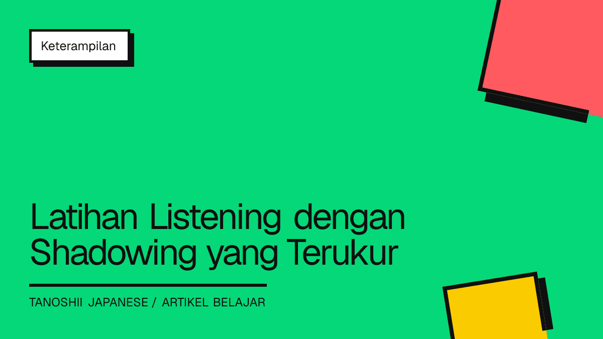 Sampul grafis artikel latihan listening dan shadowing