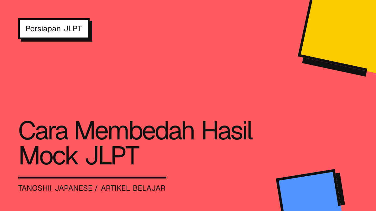 Sampul grafis artikel evaluasi hasil mock JLPT